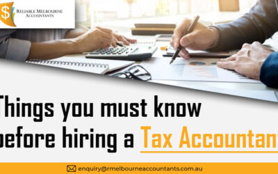 Things You Should Know Before Hiring a Tax Accountant