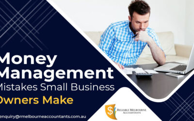 Money Management Mistakes Small Business Owners Make