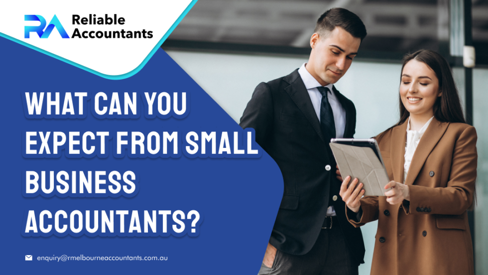 What Can You Expect From Small Business Accountants