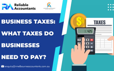 Business Taxes: What Taxes Do Businesses Need to Pay?