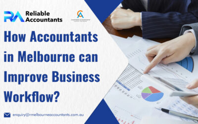 How Accountants in Melbourne can Improve Business Workflow?