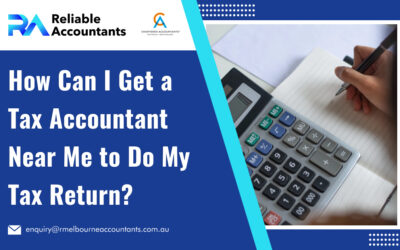 How Can I Get a Tax Accountant Near Me to Do My Tax Return?