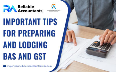 Important Tips for Preparing and Lodging BAS and GST