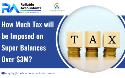 How Much Tax will be Imposed on Super Balances Over $3M?