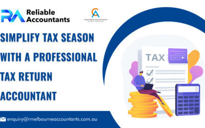 Simplify Tax Season with a Professional Tax Return Accountant