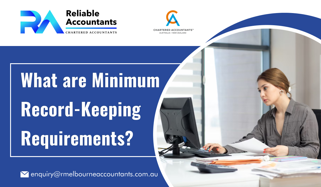 What are Minimum Record-Keeping Requirements?
