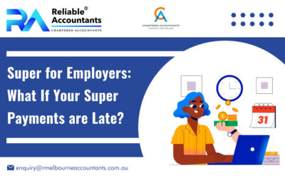 Super for Employers: What If Your Super Payments are Late?