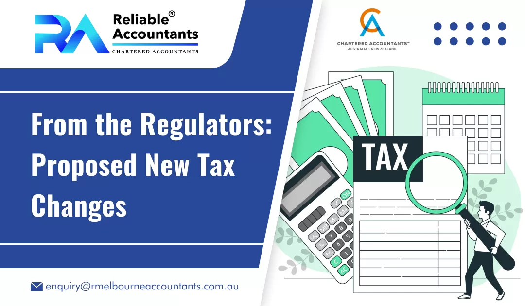 From the Regulators Proposed New Tax Changes