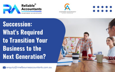 Succession: What’s Required to Transition Your Business to the Next Generation?