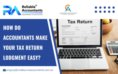 How do Accountants Make Your Tax Return Lodgment Easy?