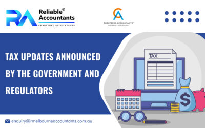 Tax Updates Announced by the Government and Regulators