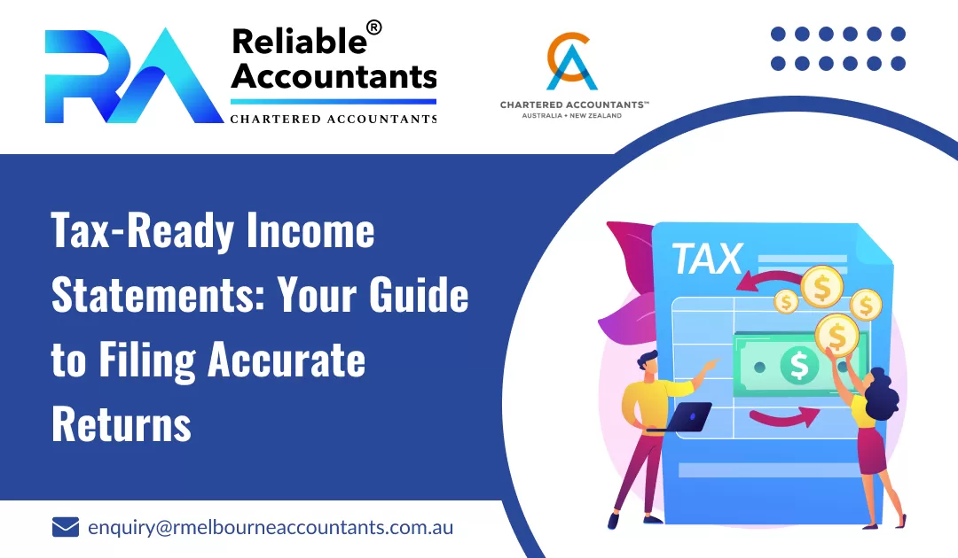 Tax-Ready Income Statements: Your Guide to Filing Accurate Returns