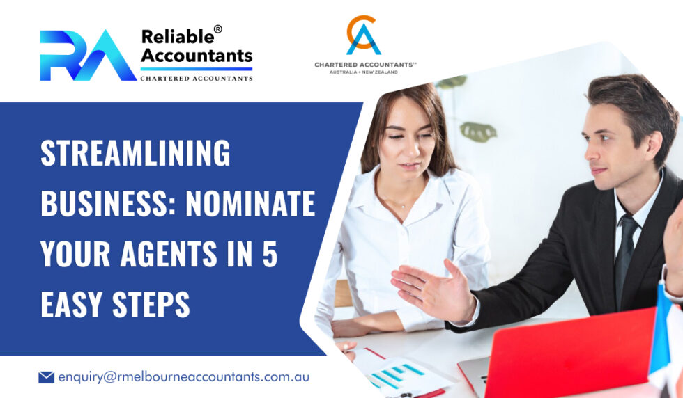 Streamlining Business: Nominate Your Agents in 5 Easy Steps