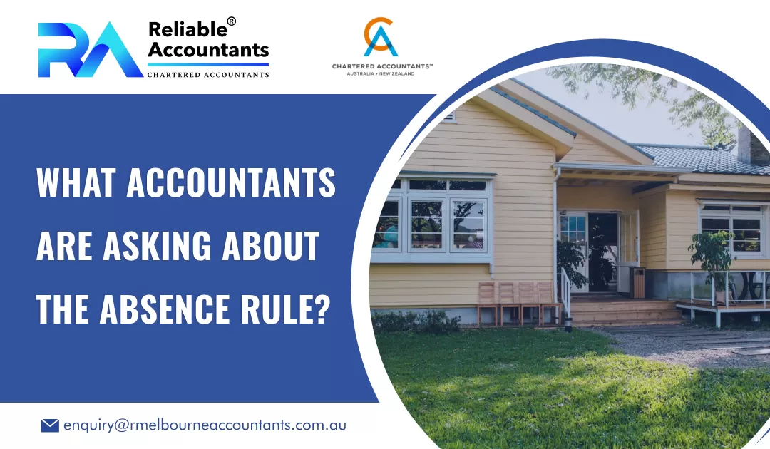 What Accountants Are Asking about the Absence Rule