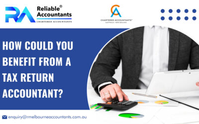 How Could You Benefit from a Tax Return Accountant?