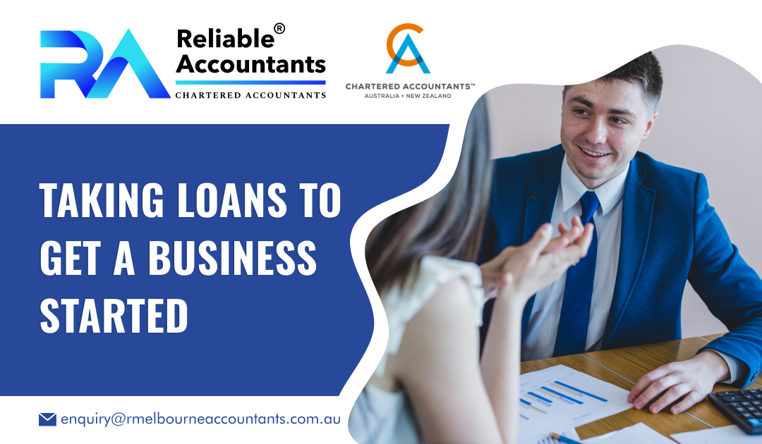 Taking Loans to Get a Business Started