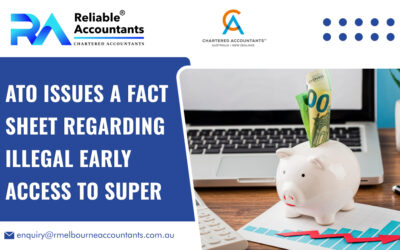 ATO Issues a Fact Sheet Regarding Illegal Early Access to Super