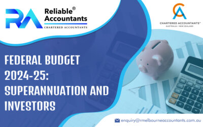 Federal Budget 2024-25: Superannuation and Investors