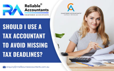 Should I Use a Tax Accountant to Avoid Missing Tax Deadlines?