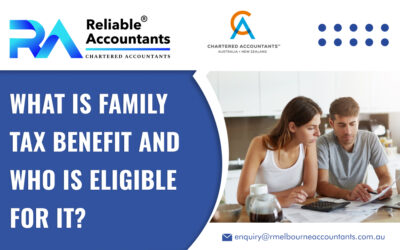 What is Family Tax Benefit and Who is Eligible for It?