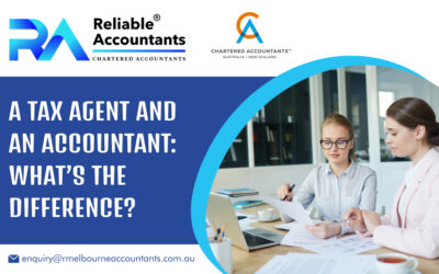 A Tax Agent and An Accountant: What’s the Difference?