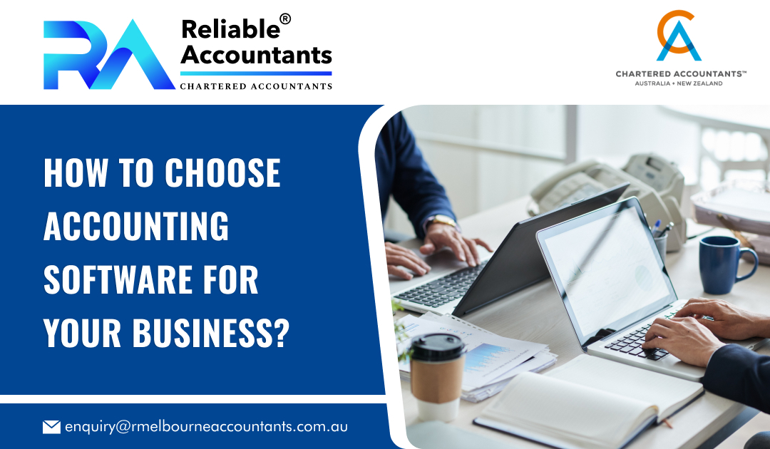 How to Choose Accounting Software for Your Business?