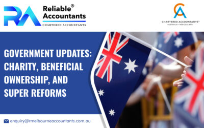Government Updates: Charity, Beneficial Ownership, and Super Reforms