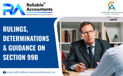 Rulings, Determinations & Guidance on Section 99B
