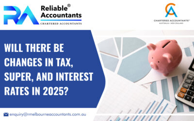 Will there be changes in tax, super, and interest rates in 2025?