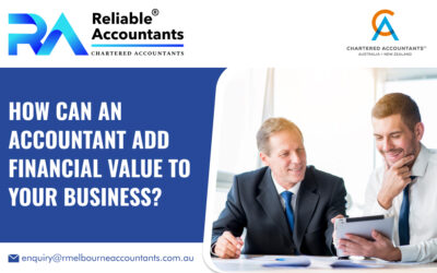 How Can an Accountant Add Financial Value to Your Business