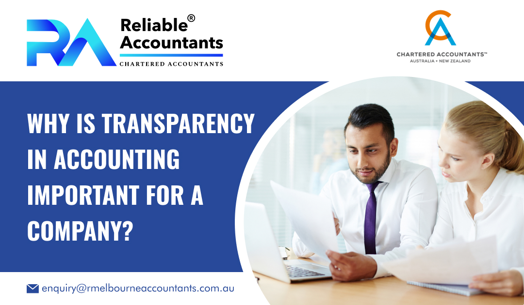 Why is Transparency in Accounting Important for a Company?