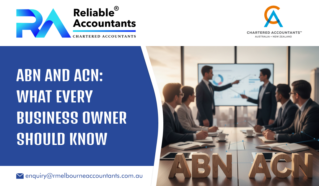 ABN and ACN: What Every Business Owner Should Know