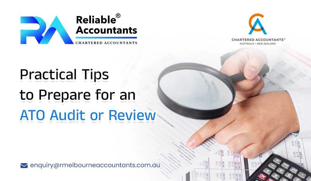 Practical Tips to Prepare for an ATO Audit or Review