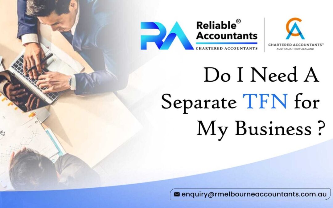 Do I Need A Separate TFN for My Business