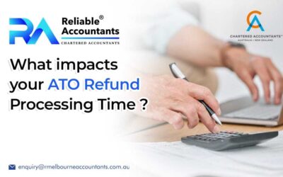 What Impacts Your ATO Refund Processing Time?