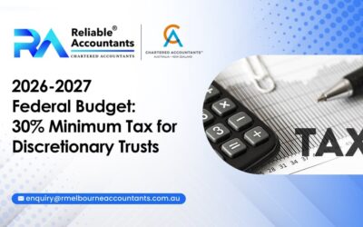 2026–27 Federal Budget: 30% Minimum Tax for Discretionary Trusts