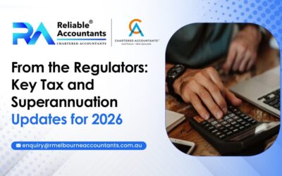 From the Regulators: Key Tax and Superannuation Updates for 2026