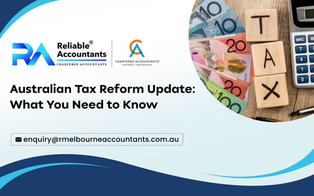 Australian Tax Reform Update