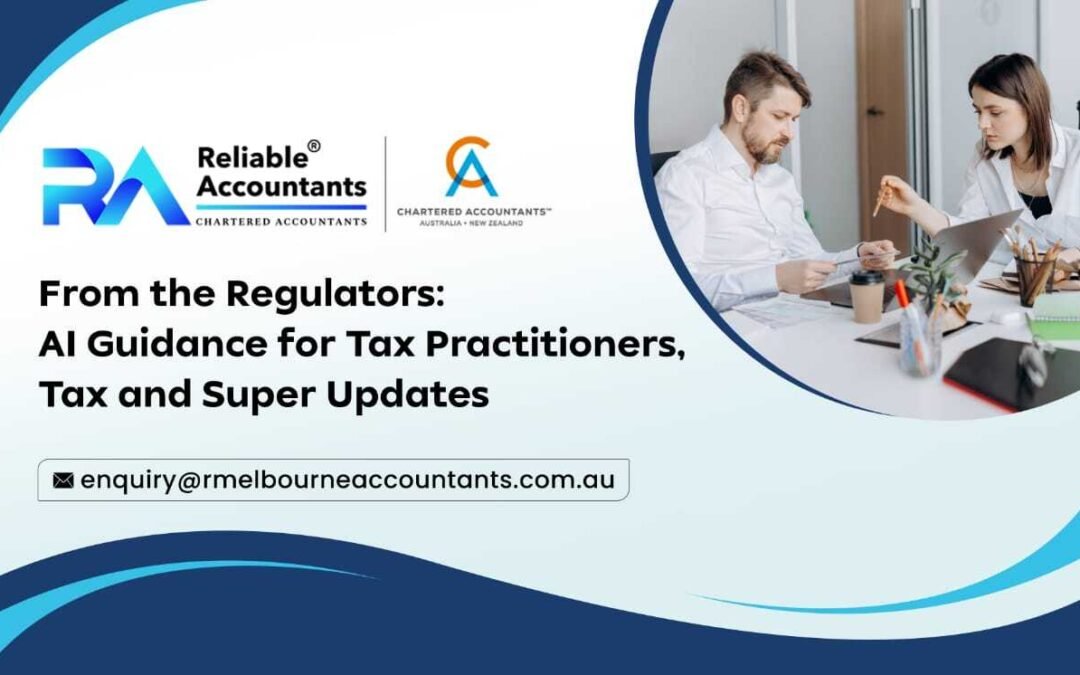 AI Guidance for Tax Practitioners, Tax and Super Updates