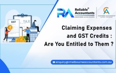Claiming Expenses and GST Credits: Are You Entitled to Them?