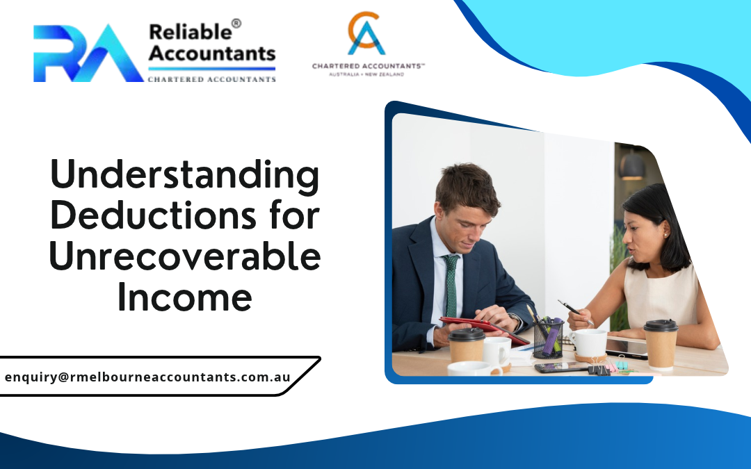 Understanding Deductions for Unrecoverable Income